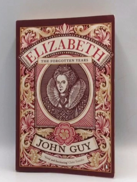 Elizabeth - John Guy; 