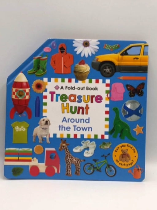 Treasure Hunt: Around the Town - Roger Priddy; 