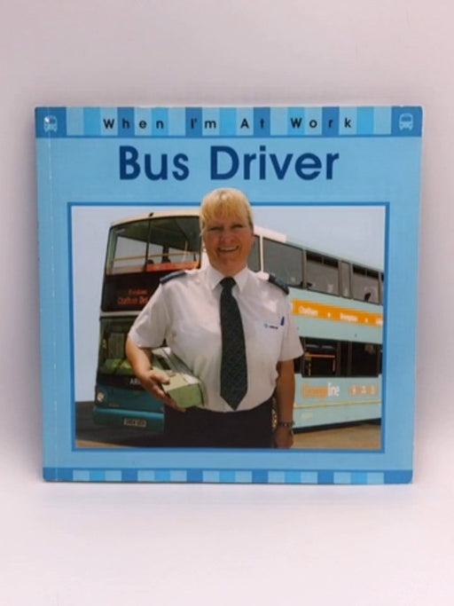 Bus Driver  - Franklin Watts