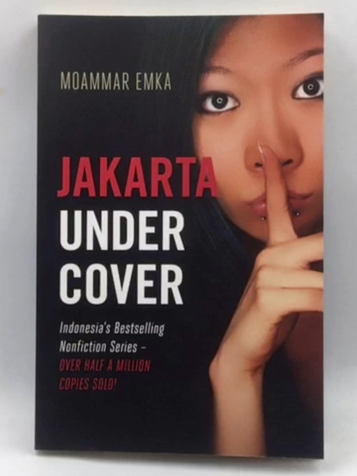 Jakarta Undercover - Moammar Emka; 