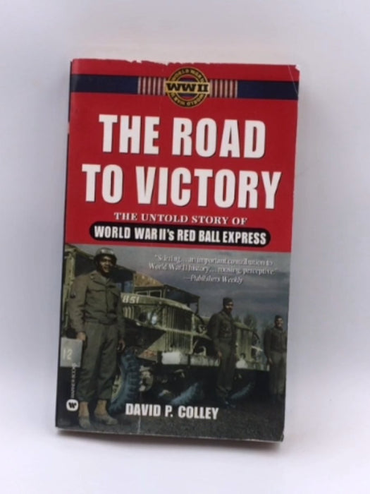 The Road to Victory - David Colley; 