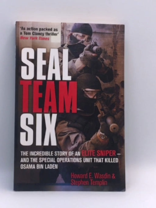 I Am a SEAL Team Six Warrior: Memoirs of an American Soldier - Howard E. Wasdin