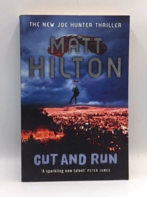 Cut and Run - Matt Hilton; 