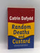 Random Deaths and Custard - Catrin Dafydd; 