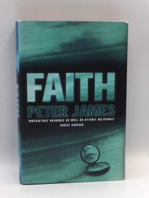 Faith - Hardcover - Peter James; 