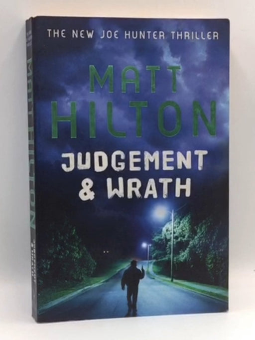Judgement and Wrath - Matt Hilton