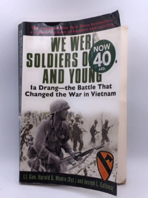 We Were Soldiers Once...and Young - Lt. General Ha Moore; Joseph Galloway; 