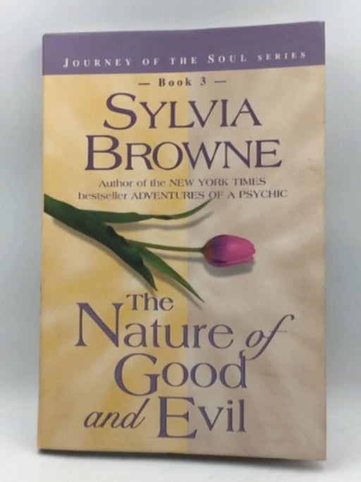 NATURE OF GOOD AND EVIL THE/TRADE - Sylvia Browne; 