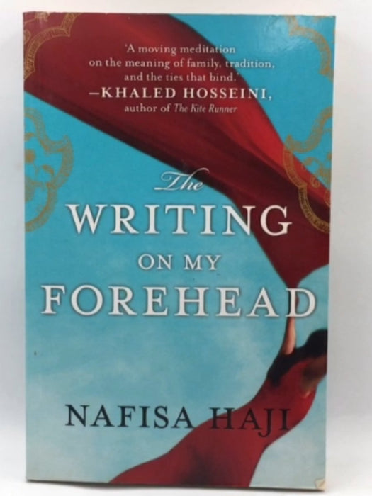 The Writing On My Forehead - Nafisa Haji; 