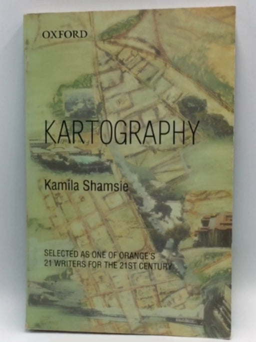 Kartography - Kamila Shamsie; 