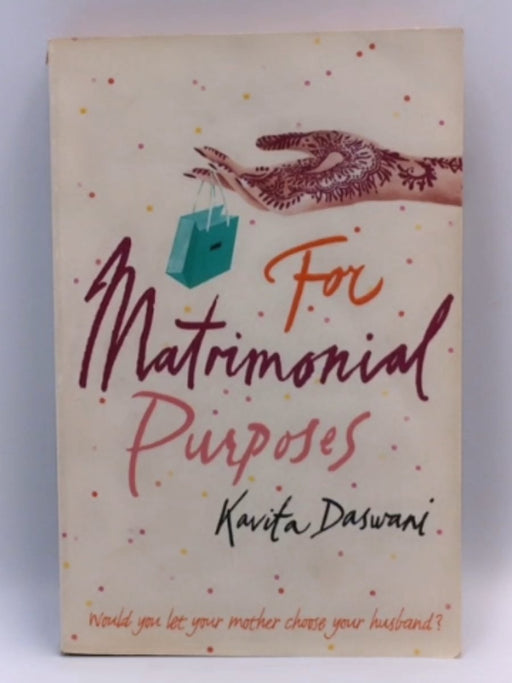 For Matrimonial Purposes - Kavita Daswani