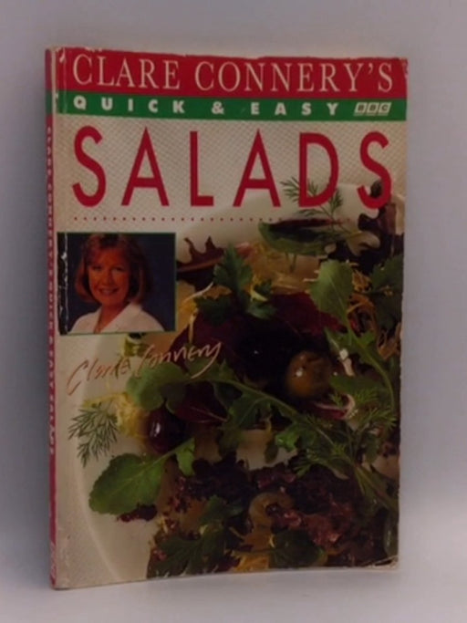 Clare Connery's Quick & Easy Salads - Clare Connery; 