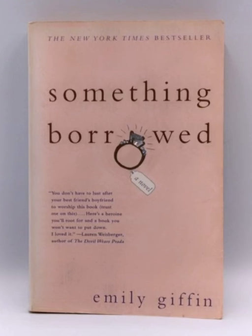 Something Borrowed - Emily Giffin