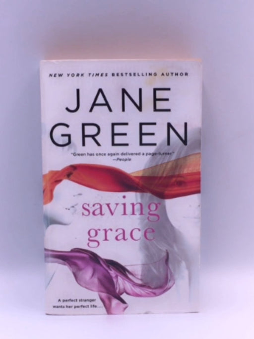 Saving Grace: A Novel - Green, Jane; 