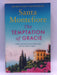 The Temptation of Gracie - Santa Montefiore; 