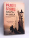 Prague Spring - Simon Mawer; 