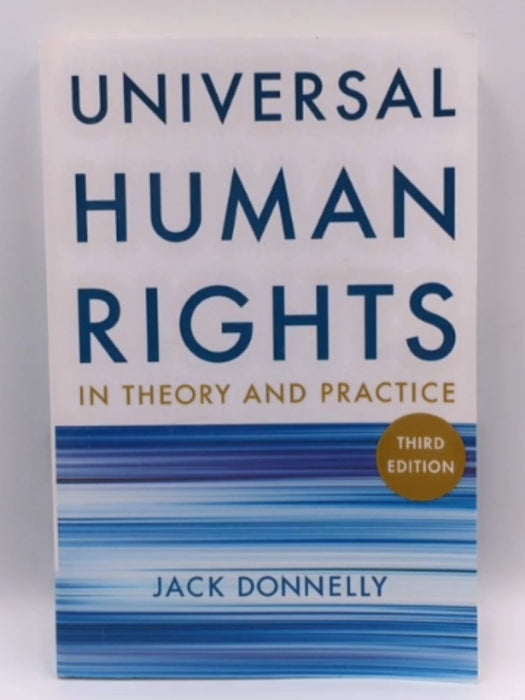 Universal Human Rights in Theory and Practice - Jack Donnelly; 