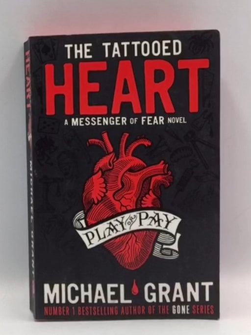 The Tattooed Heart - Michael Grant