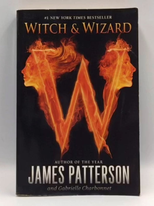 Witch & Wizard - James Patterson