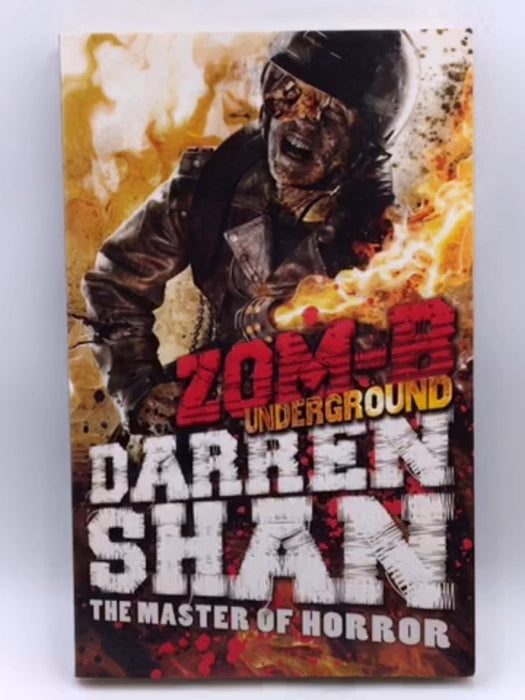 ZOM-B Underground - Darren Shan; 