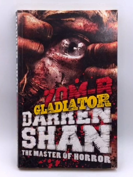 Zom-B Gladiator - Darren Shan; 