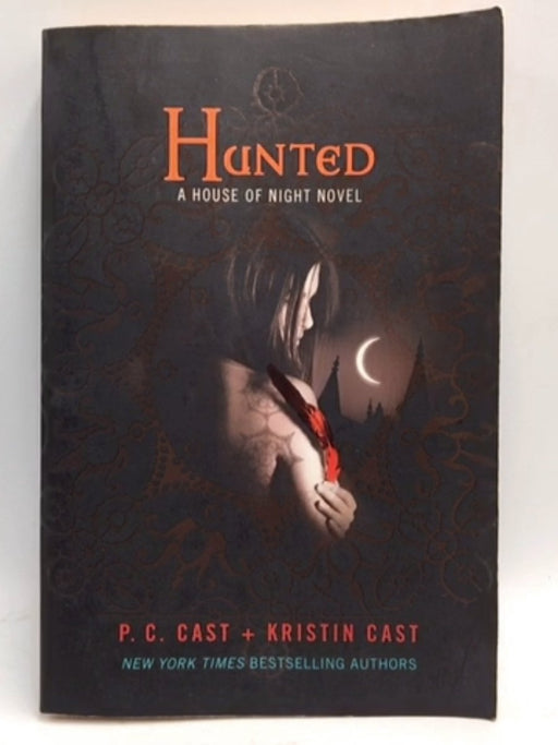 Hunted: A House of Night Novel (House of Night Novels, 5) - Cast, P. C.; Cast, Kristin; 