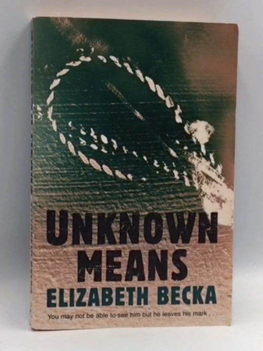 Unknown Means - Elizabeth Becka; 