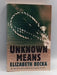 Unknown Means - Elizabeth Becka; 