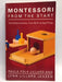 Montessori from the Start - Paula Polk Lillard; Lynn Lillard Jessen; 
