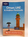 Lonely Planet Oman UAE & Arabian Peninsula - Jenny Walker; Stuart Butler; Andrea Schulte-Peevers; 