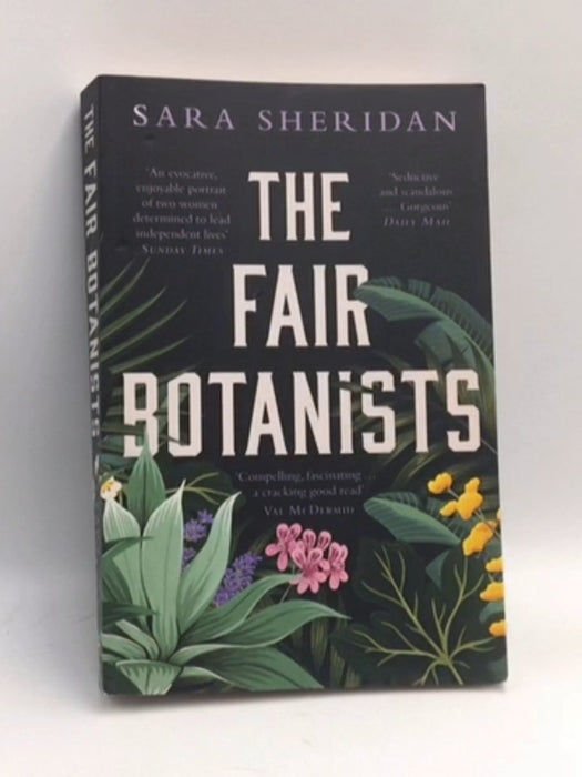 The Fair Botanists - Sara Sheridan; 