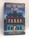 Half the Night is Gone - Hardcover - Amitabha Bagchi; 