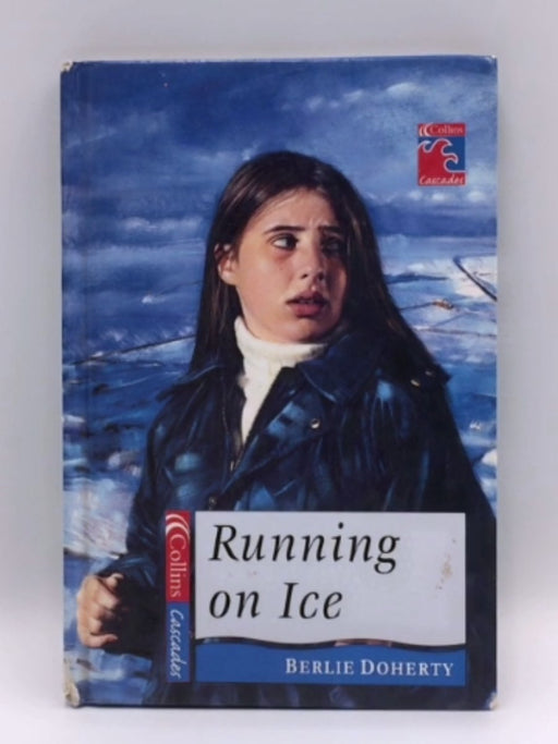 Running on Ice (Hardcover) - Berlie Doherty