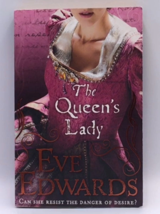 The Queen's Lady - Eve Edwards