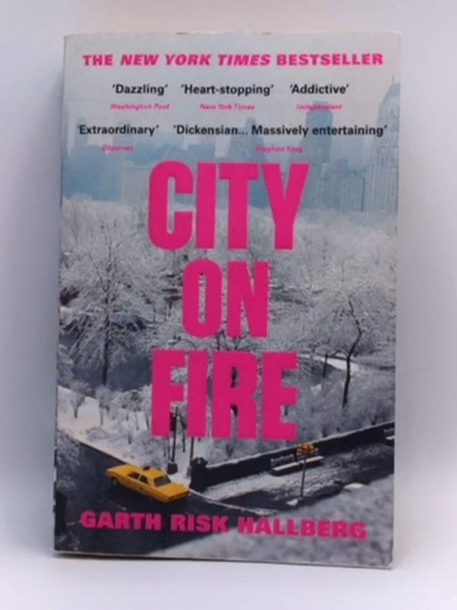 City on Fire - Garth Risk Hallberg; 