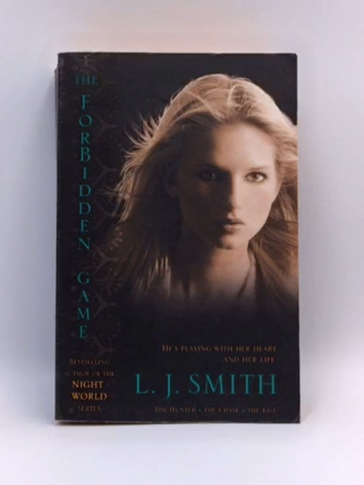 The Forbidden Game - L. J. Smith; 