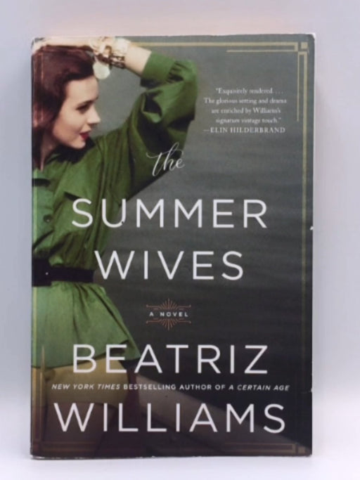 The Summer Wives - Beatriz Williams; 