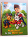 Marshall to the Rescue! (Paw Patrol) - Hardcover - Golden Books; 