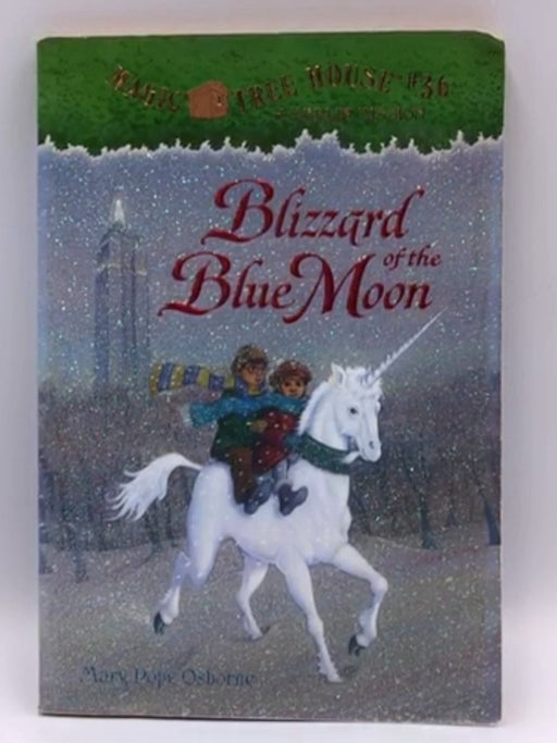 Blizzard of the Blue Moon - Mary Pope Osborne; 