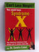 Can't Lose Weight? You Could Have Syndrome X - Sandra Cabot; Audrey Tea; 