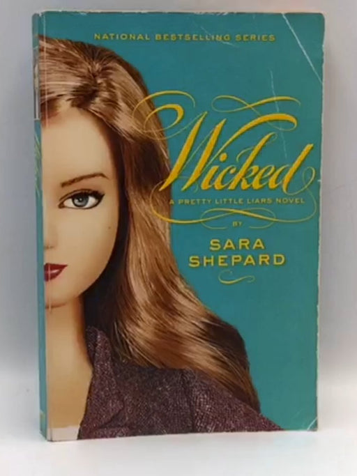 Wicked  - Sara Shepard