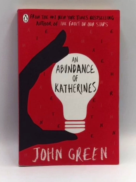 An Abundance of Katherines  - John Green