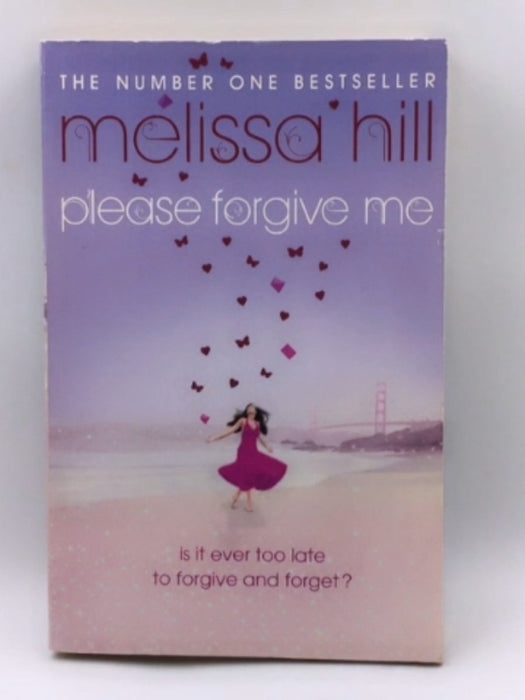 Please Forgive Me - Melissa Hill