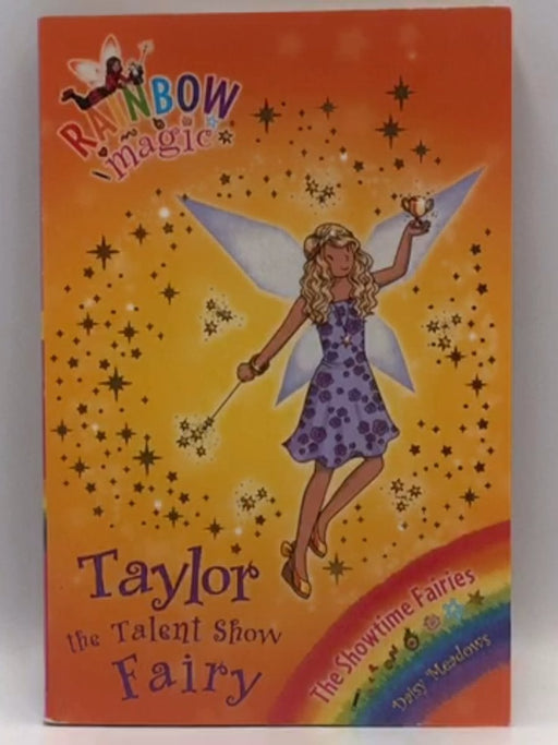 Taylor The Talent Show Fairy  - Daisy Meadows; 