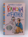 Ramona and Her Father (Beverly Clearly, Harper Collins) - Beverly Cleary; Beverly Cleary; 