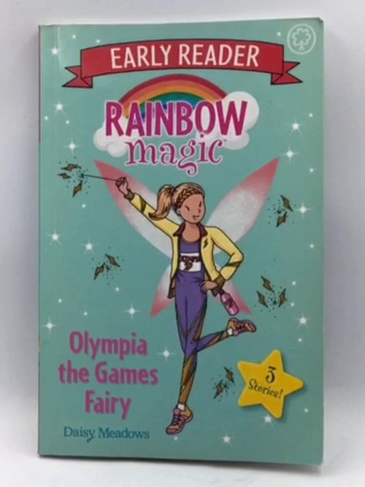 Olympia the Games Fairy (Rainbow Magic Early Reader) - Meadows, Daisy; 