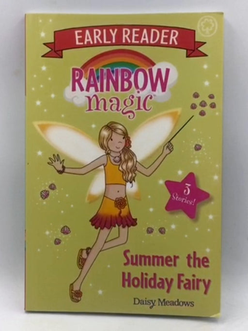 Summer the Holiday Fairy - Daisy Meadows; 