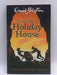 The Riddle of the Holiday House - Enid Blyton; 