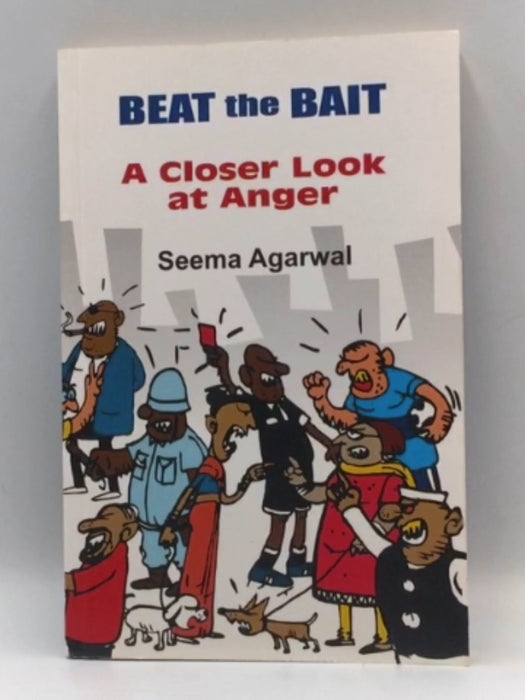 BEAT the BAIT - Seema Agarwal