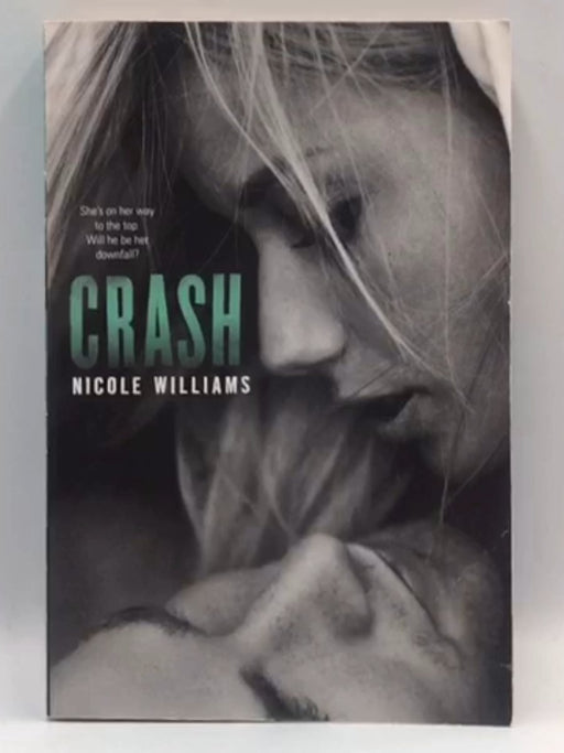 Crash - Nicole Williams; 